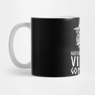 Haters Gonna Hate Vikings Gonna Vike - Norse Mythology God Odin Mug